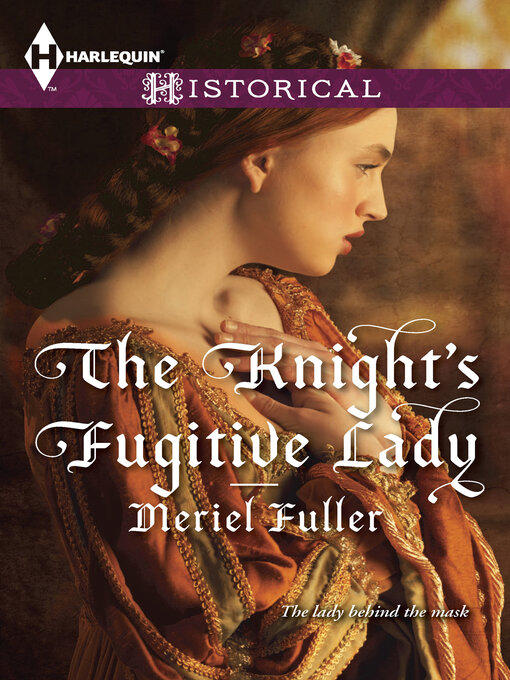 Title details for The Knight's Fugitive Lady by Meriel Fuller - Available